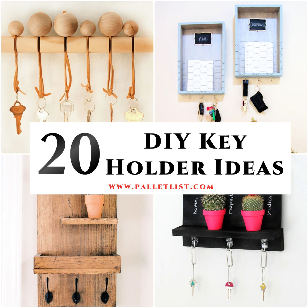 DIY Key Holder
 20 Homemade DIY Key Holder Ideas Pallet Ideas